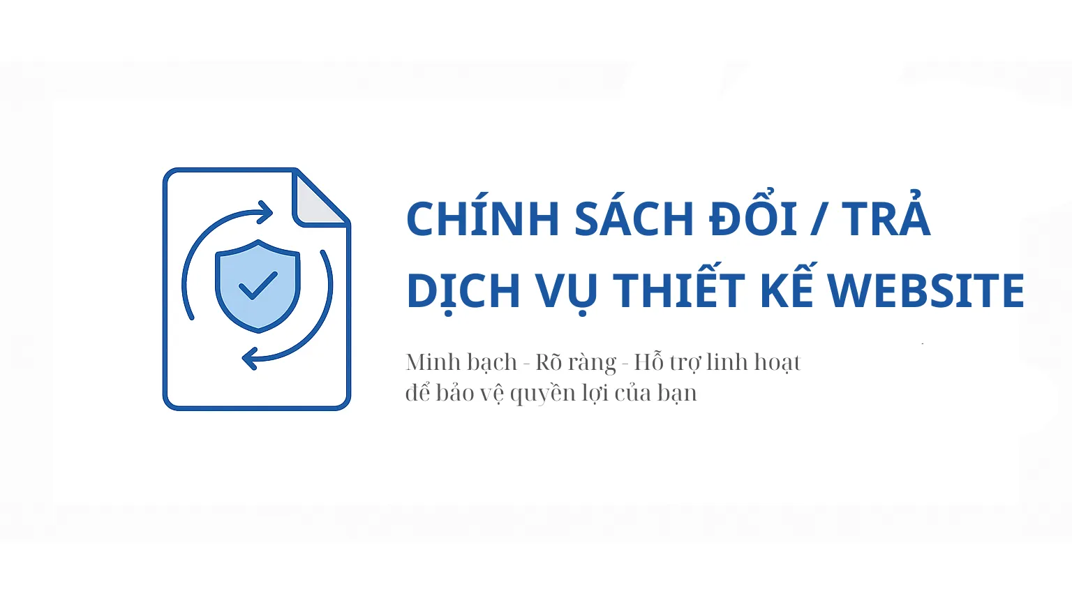 Chính sách đổi trả hàng dịch vụ thiết kế website
